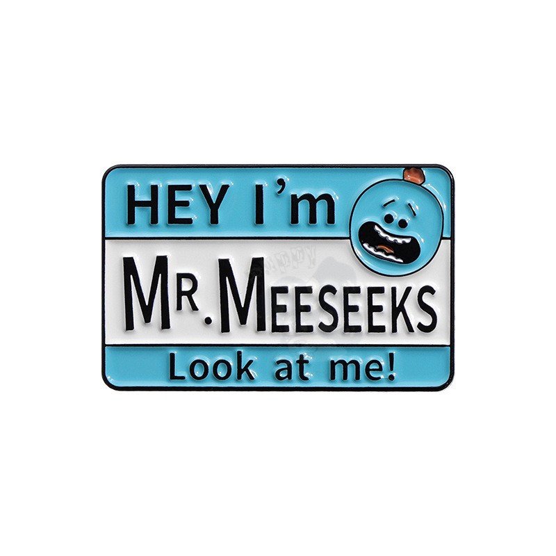 HEY I'M MR MEESEEKS Enamel Pin Badge